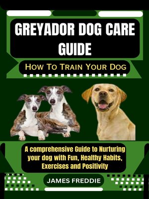 cover image of Greyador Dog care guide
